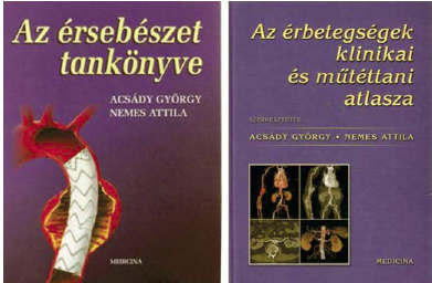 Tudományos értékeink az artériás érsebészetben, a nagy elődök után